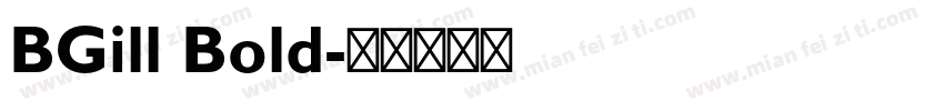 BGill Bold字体转换